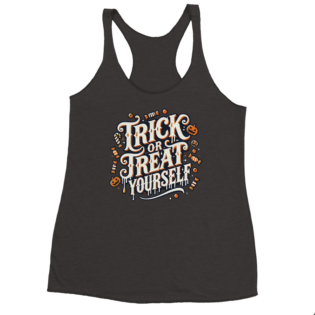 Trick or Treat Yourself Women's Racerback Tank Top | Next Level 6733 - DazeRoom